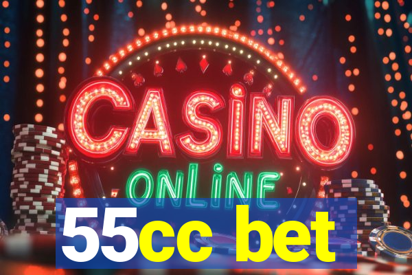 55cc bet